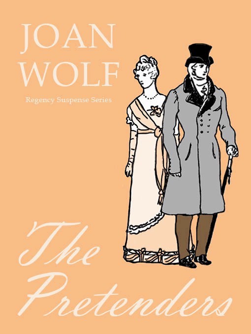 Title details for The Pretenders by Joan Wolf - Available